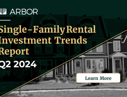 Arbor’s Single-Family Rental (SFR) Investment Trends Report – Q2 2024